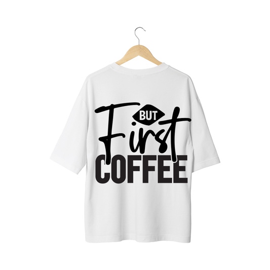 But First, Coffee Half Sleeve T-Shirt