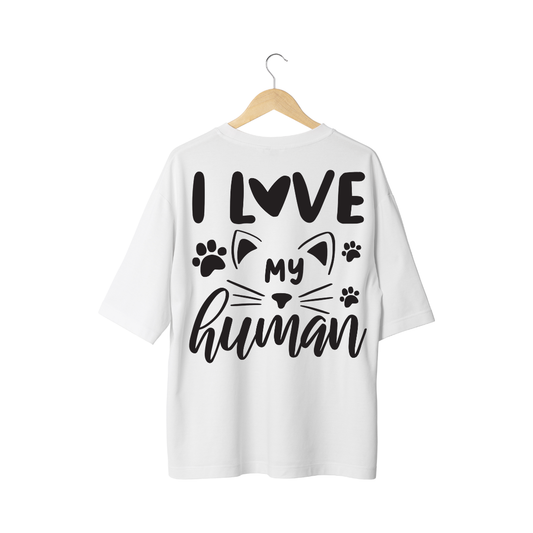 I Love My Human Cute Cat Half Sleeve T-Shirt