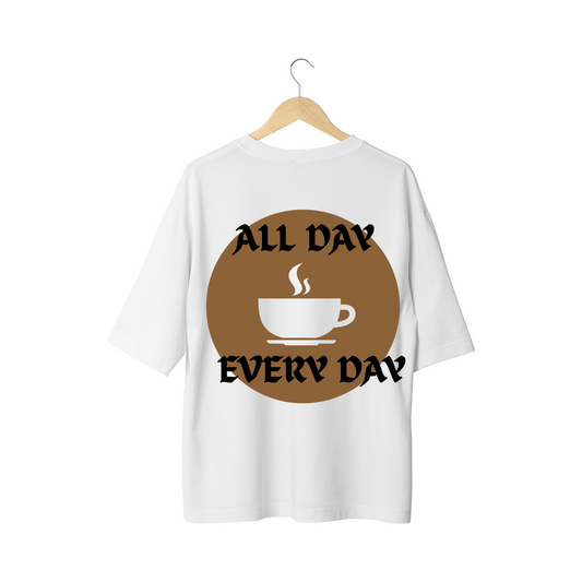 All Day Every Day Half Sleeve T-Shirt