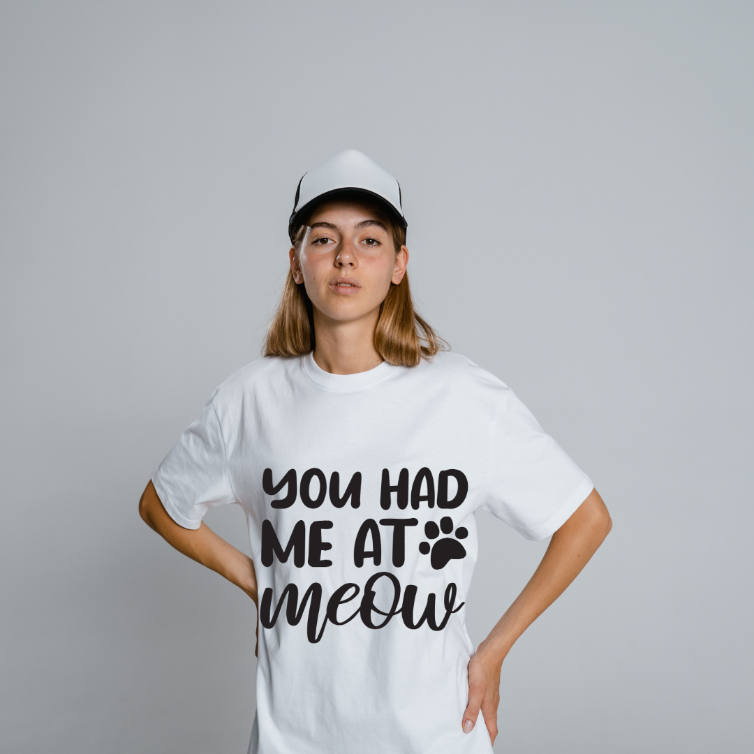 You Had Me at Meow Cat Lover Half Sleeve T-Shirt